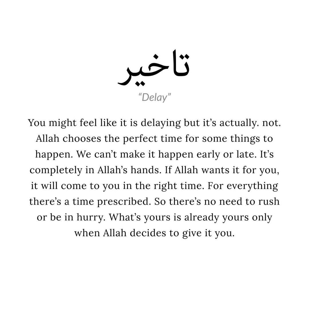 Allah's timing is perfect.