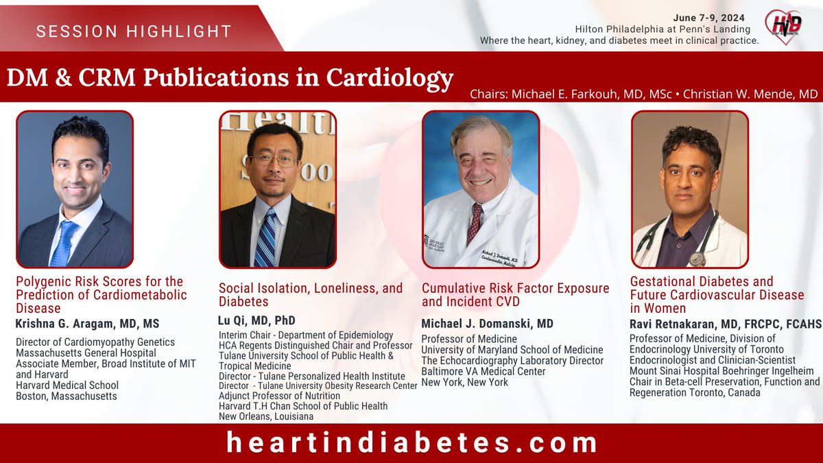 Don't miss out on this exciting session, 'DM & CRM Publications in Cardiology' at the 8th @HeartinDiabetes next week! Register now at heartindiabetes.com/registration to secure your spot to see these renowned speakers. #HID24 #CME @KrishnaAragam @SinaiHealth @drmikefarkouh @harvardmed