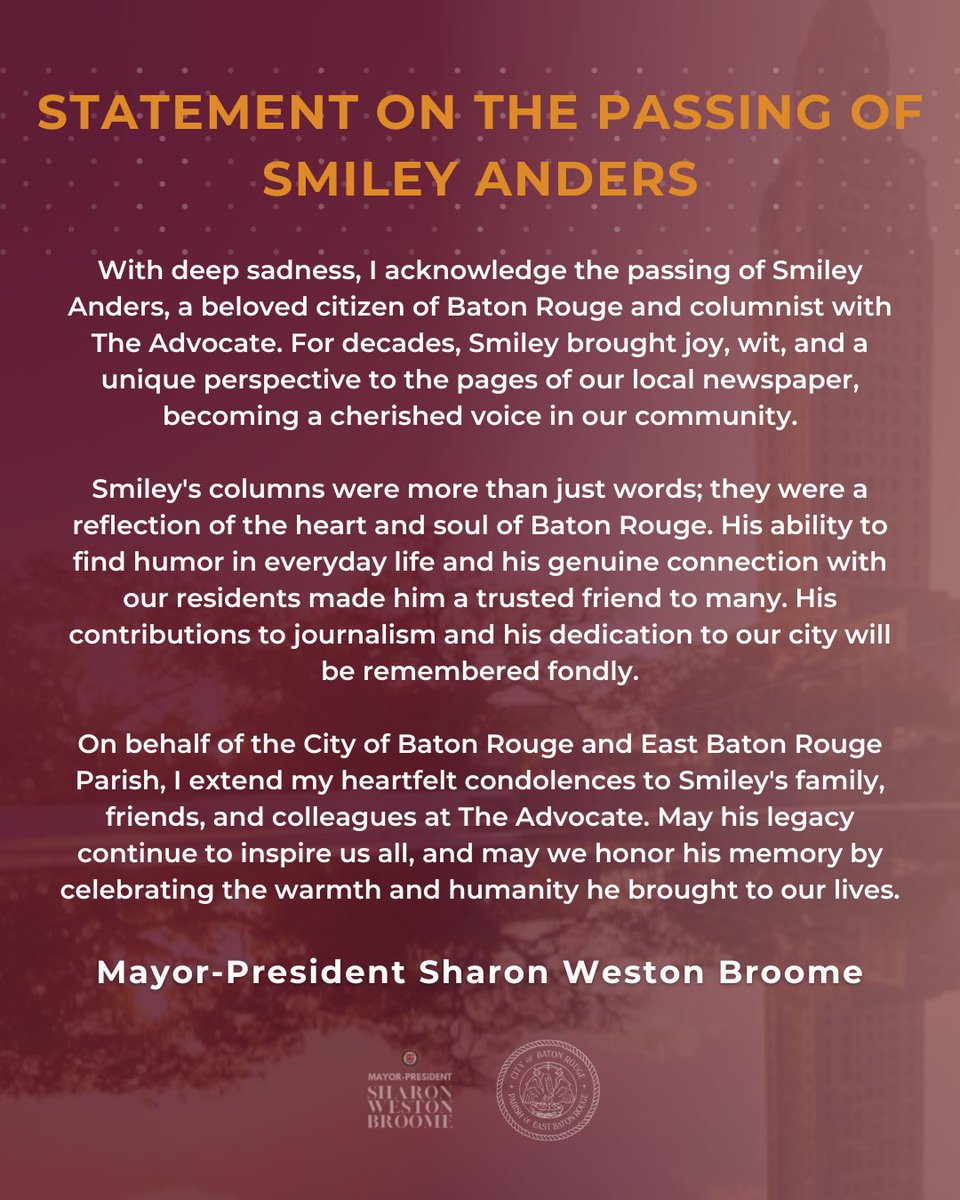 MayorBroome's tweet photo. Smiley Anders was a beloved citizen of Baton Rouge and columnist with @theadvocatebr. He will be deeply missed. https://t.co/lq55P1QlGx