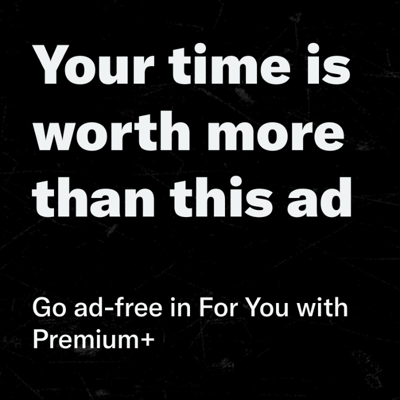 premium's tweet photo. Subscribe to Premium+ to go ad-free in For You.

https://t.co/APTO1t7SBS