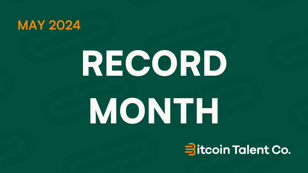 🚨 May 2024 - Record Month 🚨 As May draws to a close, we are celebrating another record month. More placements. Increased Revenue. And helping Bitcoiners land their dream jobs. 🚀🚀🚀