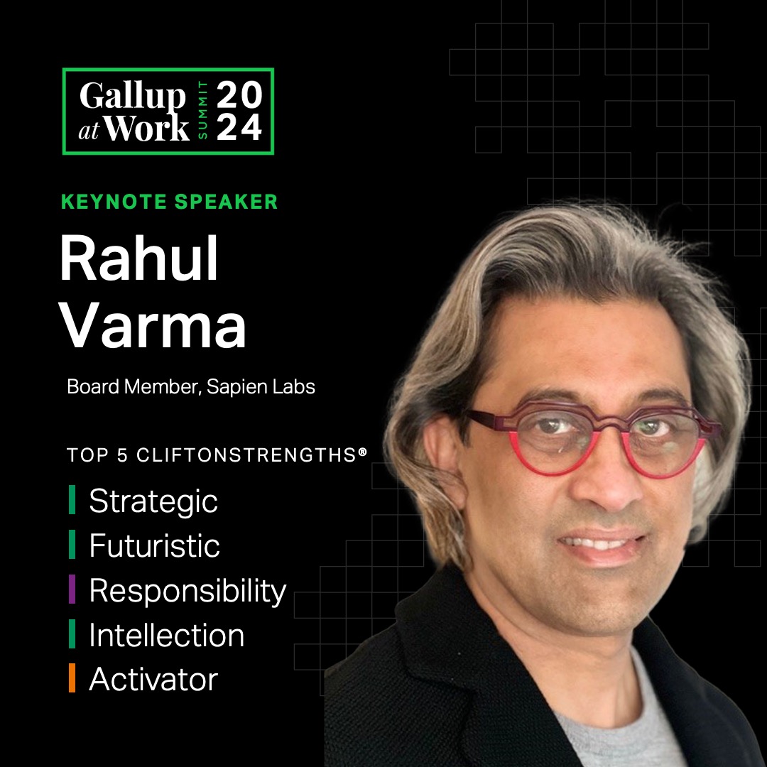 Join Sapien Labs board member Rahul Varma for a special keynote session on Wednesday, June 5th, at 10am ET/ 9am CT at the Gallup At Work Summit 2024. There's still time to register to join the session virtually! gallupatwork.com/2024