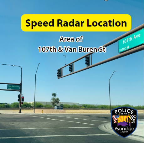New locations of the Speed Safety Cameras: Area of 107th Ave &amp; Van Buren/Vanburen St between 107th Ave &amp; Avondale Blvd ‼️The warning period has ended‼️ Beginning Monday, those drivers caught speeding will be issued a Notice of Violation.