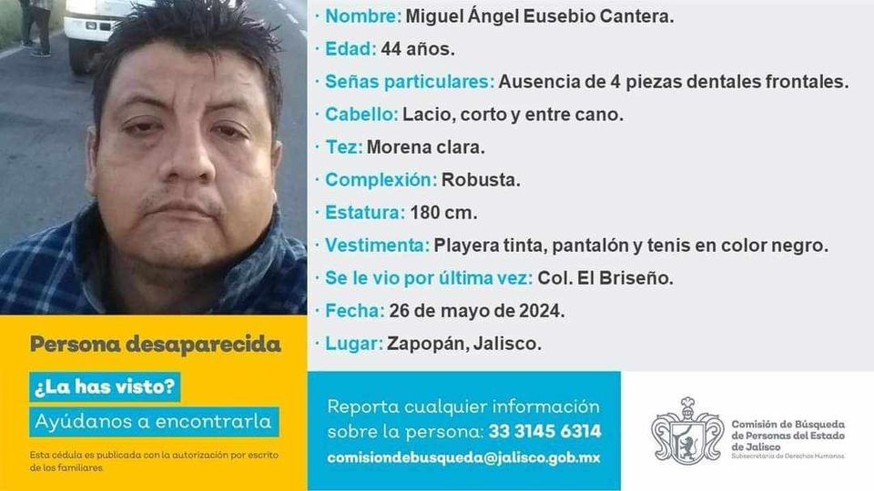 Miguel Ángel Eusebio Cantera fue visto por última vez en la colonia El Briseño de Zapopan

#ServicioSocial