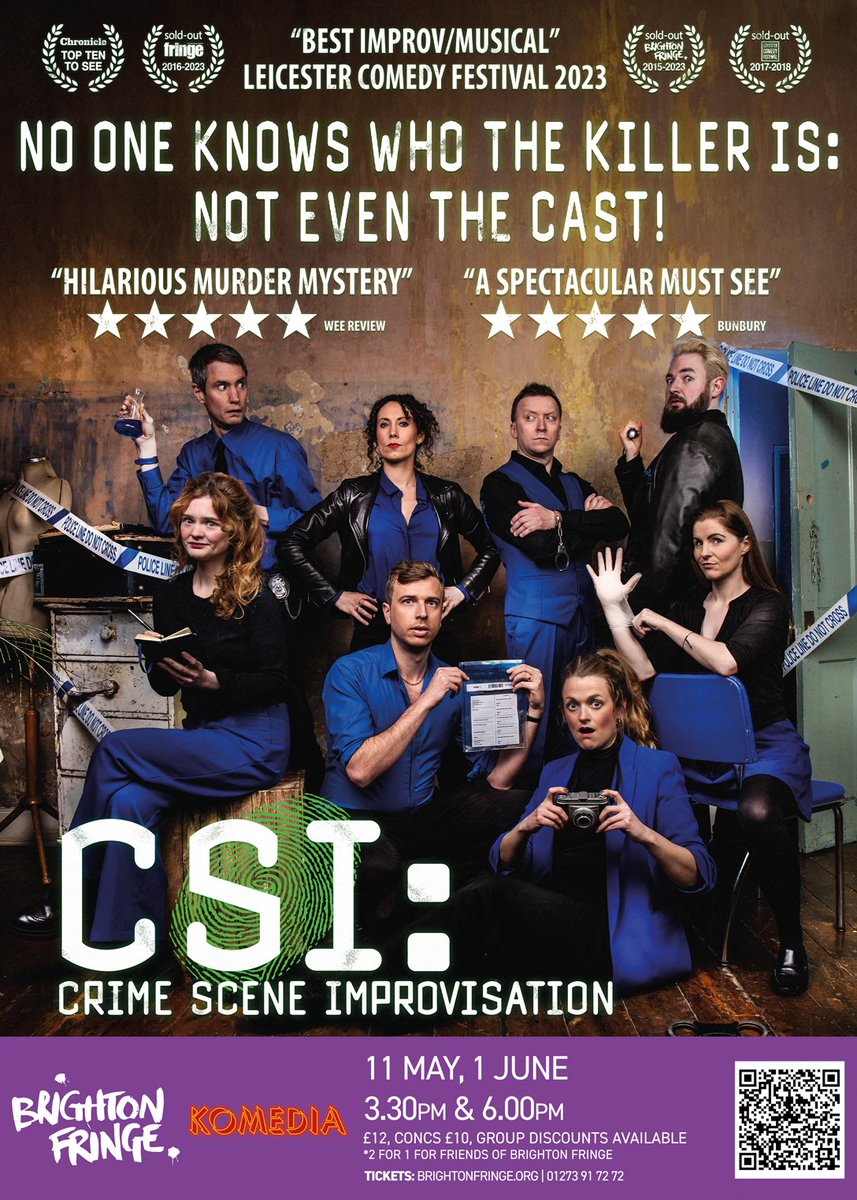 TODAY CSI Brighton

Mirth meets murder in the world's daftest AWARD-WINNING comedy whodunnit

4 fantastic shows <a href="/brightonfringe/">Brighton Fringe</a> 

11 May (SOLD OUT)
1 June (2 shows)
All at <a href="/KomediaBrighton/">Komedia Brighton</a> 

No one knows who the killer is, not even the cast
#FindYourFringe komedia.co.uk/brighton/comed…