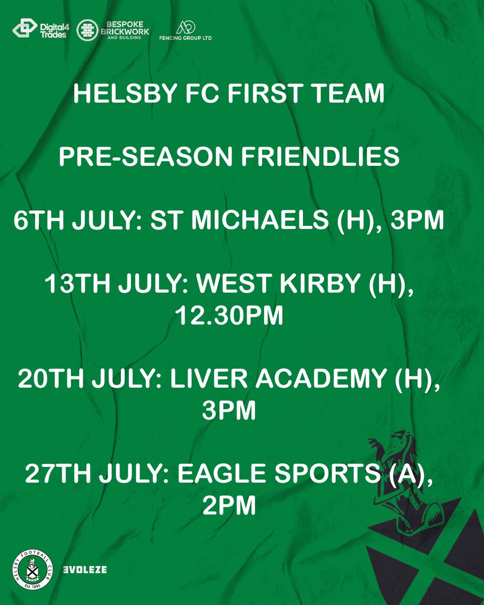 Helsby Football Club (@helsbyfc) on Twitter photo 🟢 Some great pre-season games to look forward to for <a href="/HelsbyFC/">Helsby Football Club</a> Firsts and Reserves ☀️
First Team schedule looks like this👇
Sat 06/07: <a href="/StMichaelsDHFC/">St. Michaels DHFC</a> 3pm
Sat 13/07: <a href="/WestKirbyFC/">West Kirby FC</a> 12.30pm
Sat 20/07: <a href="/LiverAcademyFc/">Liver Academy Fc</a> 3pm
Sat 27/07: <a href="/EagleSportsFC/">Eagle Sports FC</a> 2pm 🟢 Some great pre-season games to look forward to for <a href="/HelsbyFC/">Helsby Football Club</a> Firsts and Reserves ☀️
First Team schedule looks like this👇
Sat 06/07: <a href="/StMichaelsDHFC/">St. Michaels DHFC</a> 3pm
Sat 13/07: <a href="/WestKirbyFC/">West Kirby FC</a> 12.30pm
Sat 20/07: <a href="/LiverAcademyFc/">Liver Academy Fc</a> 3pm
Sat 27/07: <a href="/EagleSportsFC/">Eagle Sports FC</a> 2pm