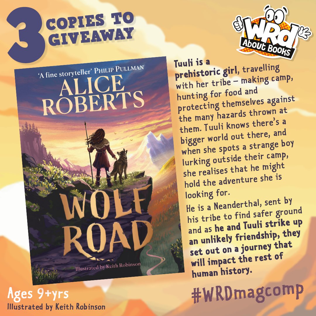 We have 3 beautiful copies of #WolfRoad by @theAliceRoberts &✏️@RobinsonKH to #Win! For the chance to join Tuuli & her talo tribe of reindeer people, as they hunt & survive through the seasons in this pre-historic adventure… RT/Flw by Jun 7 @simonkids_UK #WRDMagComp