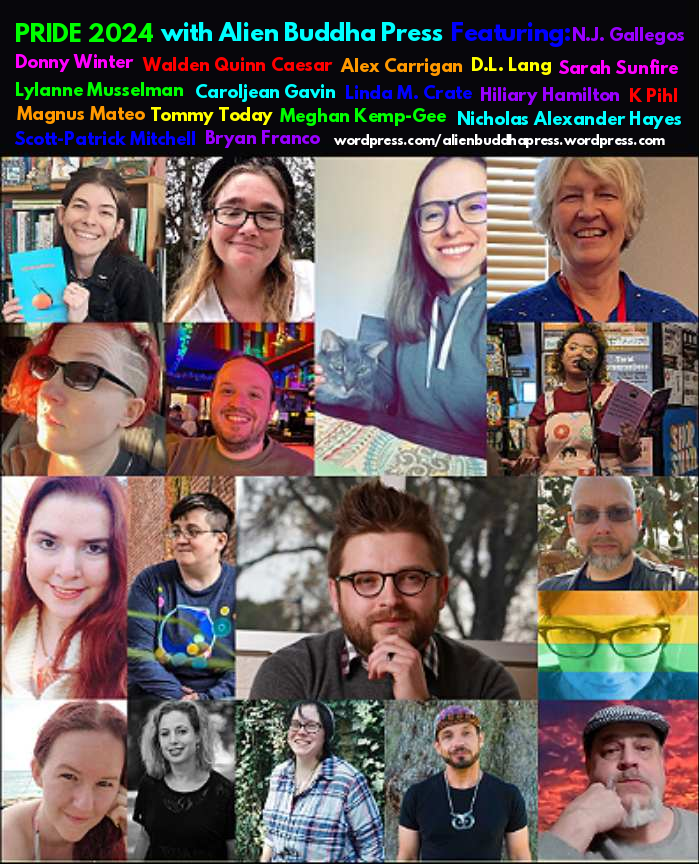 Happy #PRIDE month 2024. Check out the link below featuring 17 LGBTQ+ writers from the Alien Buddha Press community. I am proud to say that ABP has been promoting brilliant queer minds across multiple genres since launching over seven years ago.

alienbuddhapress.wordpress.com/2024/05/31/pri…