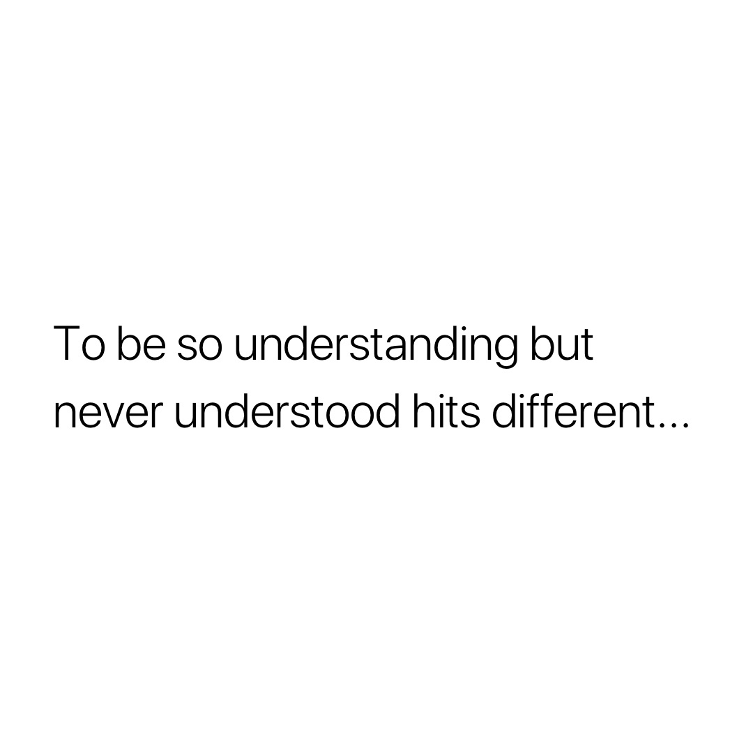 In the silence of understanding, seeking to be understood.