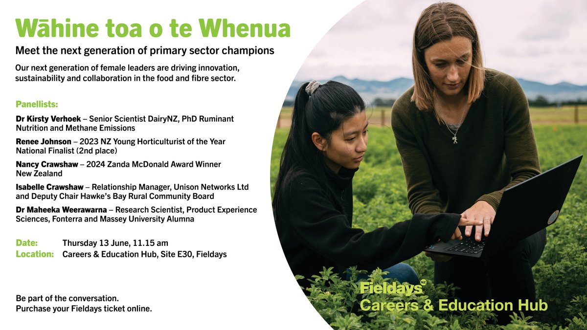 Join us for Wāhine toa o te Whenua Young Leaders panel discussion at @FieldaysNZ. A panel of female leaders will share insights, career opportunities and advice for young female leaders in the sector. 📍 Careers & Education Hub (E30) at 11.15am on Thursday, June 13.