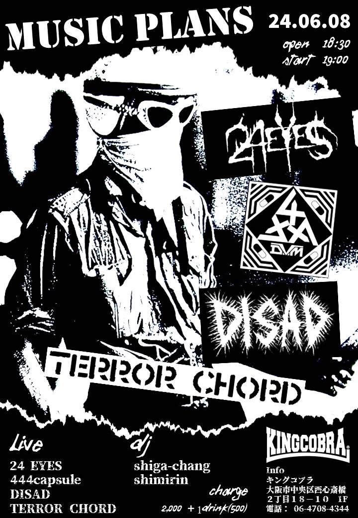 gloom77's tweet photo. TERROR CHORD
NEXT LiVE⏯

6.8 (Sat) @ KINGCOBRA

"MUSIC PLANS"

24 EYES
TERROR CHORD
444capsule
DISAD 

DJ
shiga-chang
shimirin

Open 18:30 / Start 19:00
¥2000 +D¥500

是非、あそびにきてください🌈 https://t.co/rwdvbJgf2B