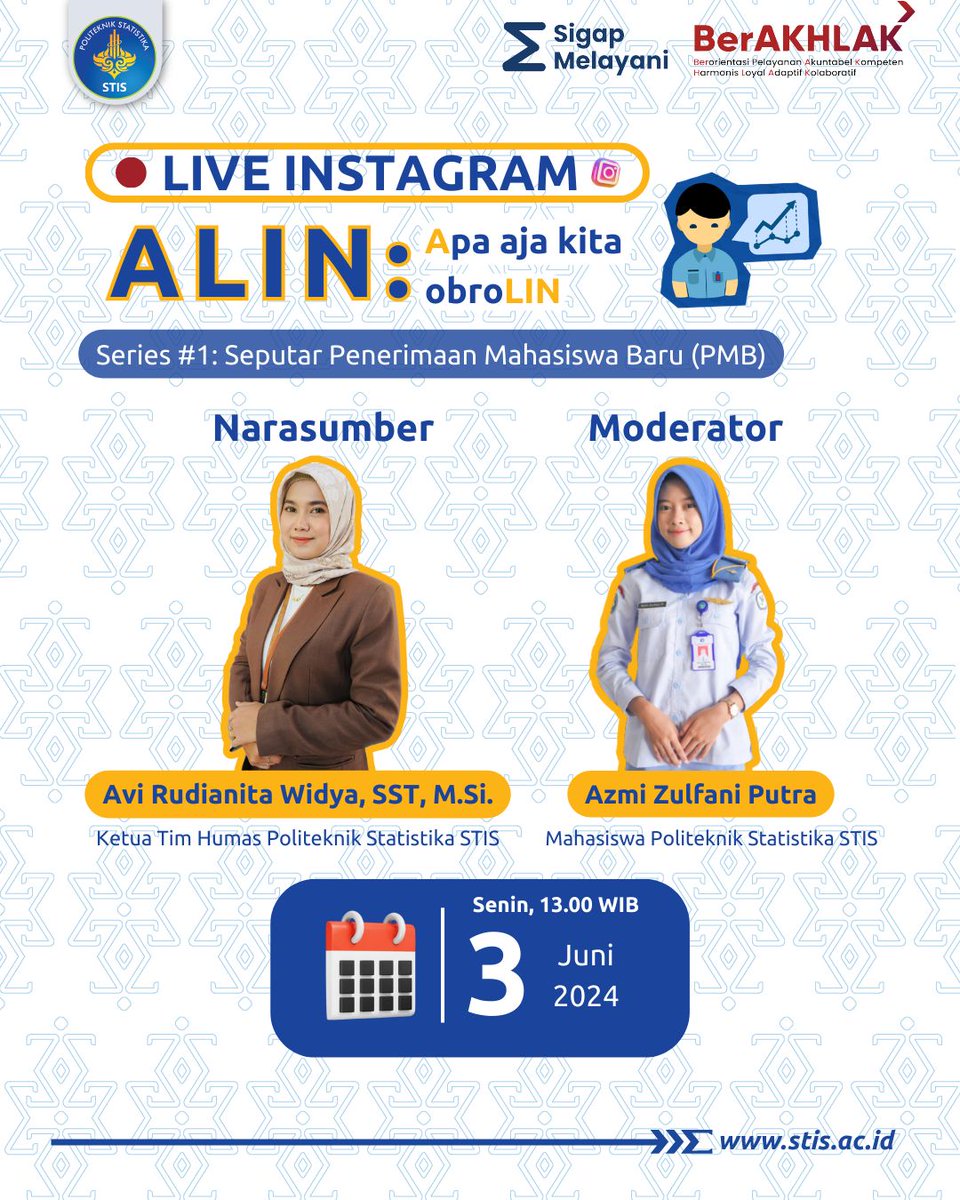 ALIN ~Apa aja kita obroLIN~
#1 Seputar Penerimaan Mahasiswa Baru
hai #BeSTIS hari senin kita ngobrol-ngobrol yuk tentang PMB, tentunya dengan narasumber yang bisa memberikan jawaban seputar PMB.
Save the date! 3 Juni 2024 pukul 13.00 WIB!
Jangan sampai terlewat yaa