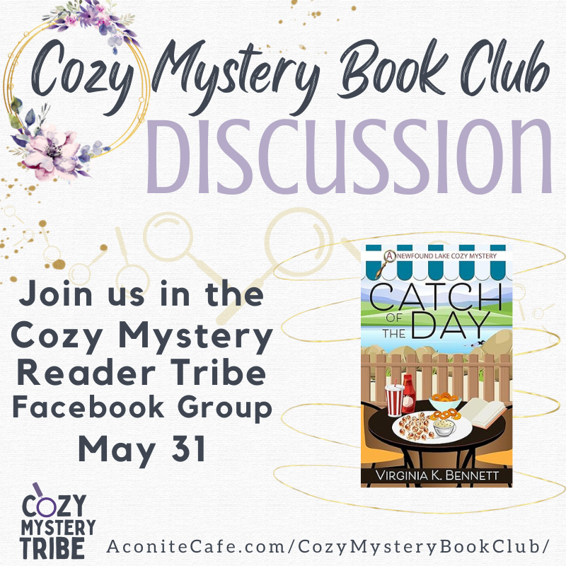 Don't forget to check out the book discussion! The posts stay up, so drop by when you have time! Meet the author, discuss the book, and more!

#BookClub #Cozymysterybookclub #VirginiaKBennett