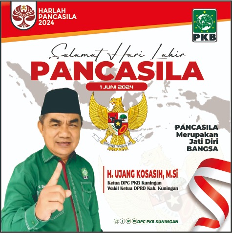 Selamat Harlah Pancasila
1 Juni 2024
Pancasila Merupakan Jati Diri Bangsa

<a href="/DPP_PKB/">DPP PKB</a> <a href="/cakimiNOW/">A Muhaimin Iskandar</a> <a href="/EmHasanuddin/">M Hasanuddin Wahid</a> <a href="/dpwpkbjabar/">DPW PKB JABAR</a> <a href="/SyaifulHooda/">Syaiful Huda</a> <a href="/jamaludin190680/">Acep Jamaludin</a> <a href="/PKBKuningan/">DPC PKB KUNINGAN</a> <a href="/Kosasih7Ujang/">Ujang Kosasih</a> <a href="/UjangOfficial/">Ujang Kosasih.Official</a> <a href="/sahabat_k_ujang/">sahabat_kang_ujang</a> <a href="/KabFraksi/">Fraksi PKB Kuningan</a> <a href="/HaririOfficial/">H Hariri</a> <a href="/MCSPKBKuningan/">MCS PKB Kuningan</a>