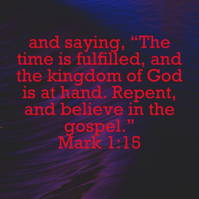 #KingdomOfGod #Repent #Believe #Gospel