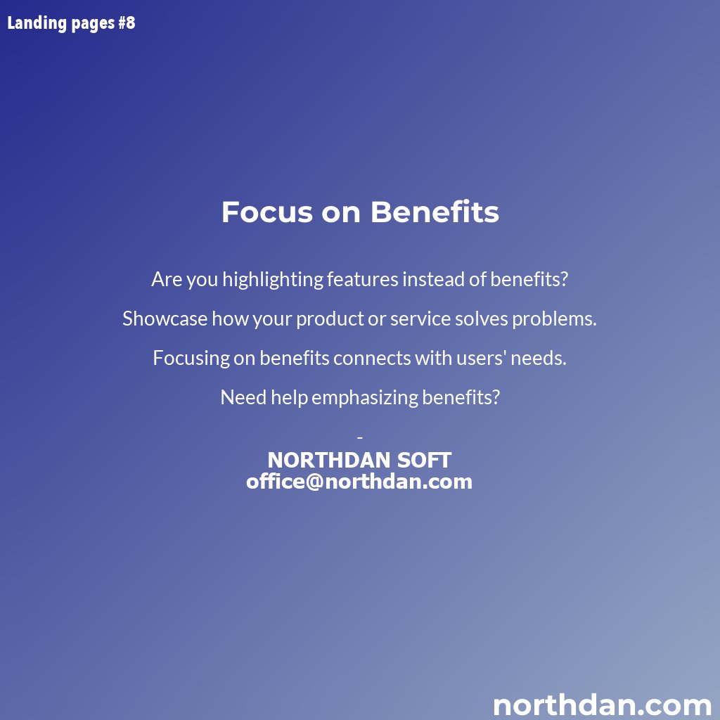 northdansoft's tweet image. Focus on benefits to connect with users. #BenefitsOverFeatures #UserNeeds #MarketingTips