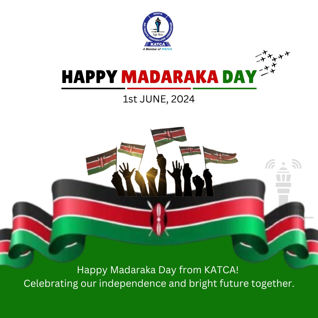 KenyanATC's tweet photo. To all Kenyans all over the world, we wish you blessings this day and onwards.

From all of us here,
KATCA
#MadarakaDay2024 #KATCA #safeskies https://t.co/GZ2RWSuJDf