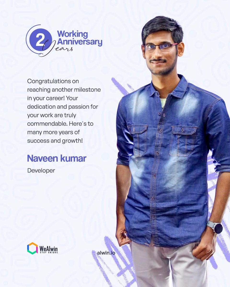 Happy 2nd year anniversary Mr. Naveen Kumar!

Here's to a year of growth, learning, and valuable contributions to our team.

Follow @AlwinTechnology . for more insights.. 🤙