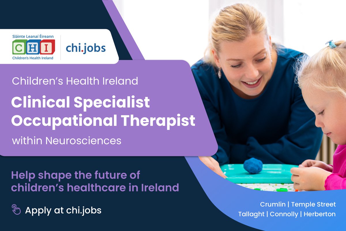 Support, develop and lead the neurosciences OT service whilst providing a comprehensive Occupational Therapy service to the patients at CHI. Applications are invited for the post of Clinical Specialist Occupational Therapist within Neurosciences. Apply at: ow.ly/npgF50RMVky