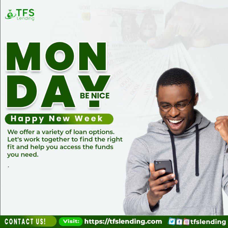 It’s a New Week! Our team is here to help by providing the support you need financially. Send us a DM #tfslending #loancompany #loansinlagos #mondaymorning #mondaymotivation