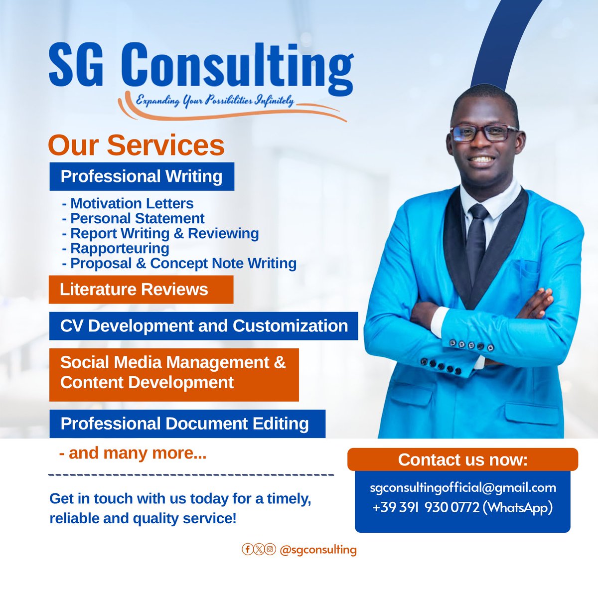 🚀 Thrilled to launch SG Consulting! Expanding your possibilities infinitely with professional writing, social media management, CV development, and more. 

Contact: +39 391 930 0772 (WhatsApp)  
Email: sgconsultingofficial@gmail.com  
Follow us: @Sgconsulting

#SGConsulting