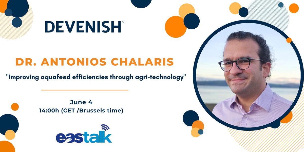 [ #EAStalk webinar with @DevenishNutri ]

Join us on June4th for an insightful talk by Dr. Antonios Chalaris on 'Improving Aquafeed Efficiencies through Agri-Technology'.

Learn how Devenish, a proud #CorporateMember of EAS, is driving innovation in the #AquacultureIndustry