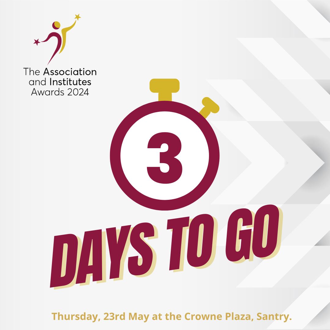 3 days to go! ⌛The Association & Institutes Awards 2024 celebrate excellence in Ireland's professional and business communities. 

Which organisation or leader do you think deserves recognition? Visit our website to see all the finalists!

associationawards.ie

#AIA2024