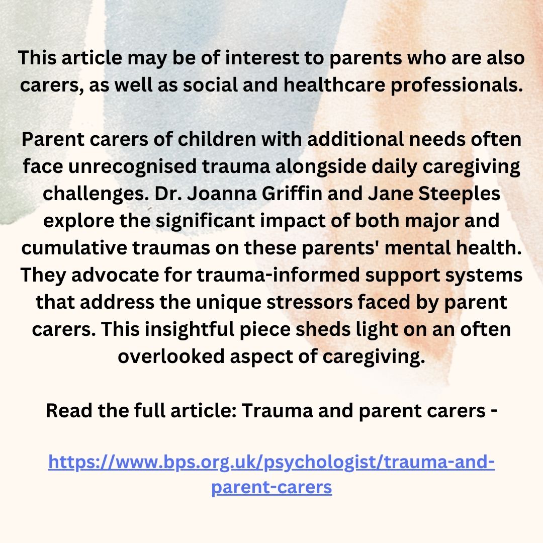 bps.org.uk/psychologist/t…   #ParentCarers #AdditionalNeeds #TraumaSupport #MentalHealth #CaregivingChallenges #IrishCaregivers #FamilySupport #HealthcareIreland #SocialCareIreland