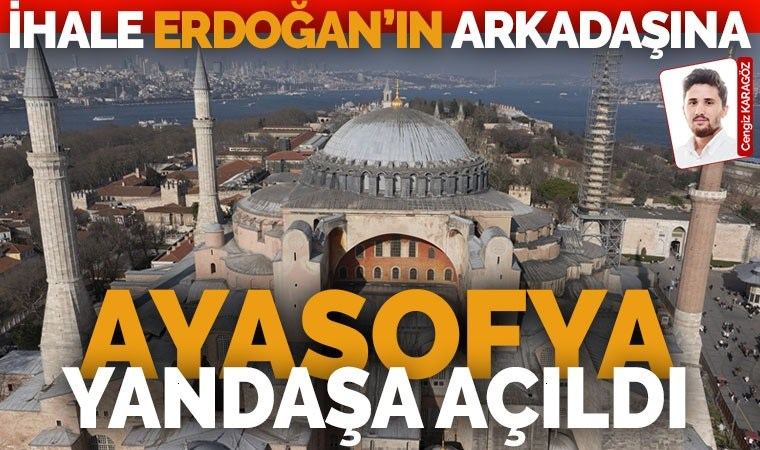 Ayasofya'nın ihalesini yine Erdoğan'ın arkadaşı aldı!

📌Ayasofya’nın 31 milyon 250 bin TL’lik restorasyon ihalesini, Erdoğan’ın arkadaşı Hasan Gürsoy’a ait Güryapı Restorasyon Taahhüt Şirketi aldı.

📌Gürsoy’un restorasyon şirketi 2015 yılından bu yana 20 kamu ihalesine imza