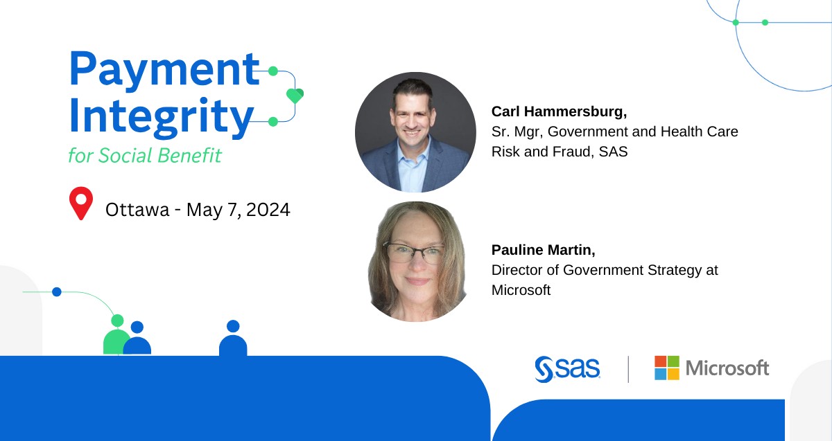 Join Carl Hammersburg and Pauline Martin in Ottawa on May 7 for breakfast and a candid conversation around Payment Integrity for Social Benefits!

Register Now! 👇 

2.sas.com/6019dcMYc