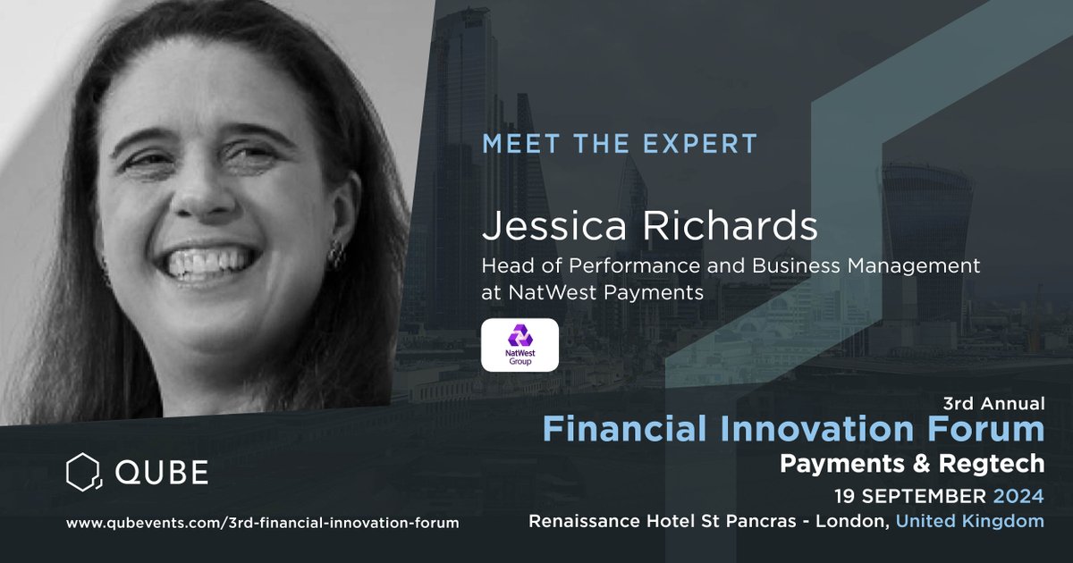 Get ready for the 3rd #Financial #Innovation #Forum, on Sept 19, at the Renaissance Hotel St Pancras in London! Jessica Richards, Head of Performance and Business Management at #NatWest Payments, will be sharing about #Digital #Payments Visit: bit.ly/3xgoTk8 #qubevents