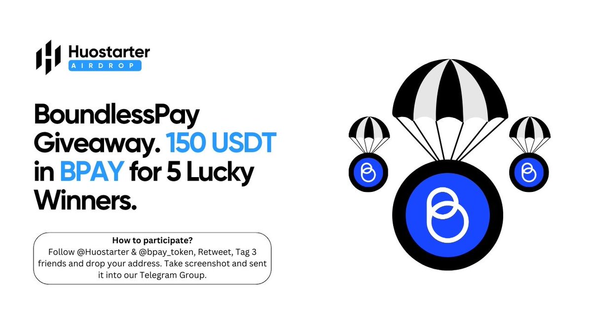 Yeepi! BoundlessPay Giveaway Campaign with Prize Pool of 150 USDT in @bpay_token  for 5 Lucky Winners!  

How to participate? So simple!
1/ Follow @Huostarter & @boundlesspay 

2/ Repost-Retweet & Tag 3 of your friends 

3/ Drop your Metamask/CoinbaseWallet Address

4/ Send