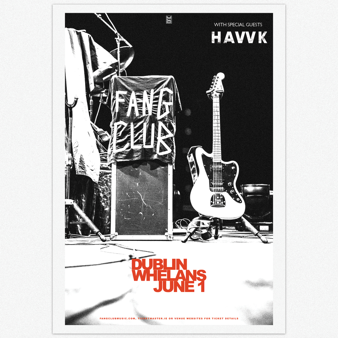 𝙎𝙐𝙋𝙋𝙊𝙍𝙏 𝘼𝘿𝘿𝙀𝘿 ⭐️ @HAVVKmusic will be joining @fangclub at @whelanslive this June. Limited tickets still available. BOOK NOW🎫 bit.ly/FANGCLUB-TM