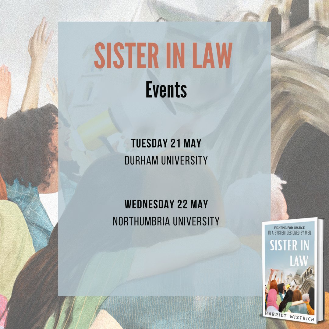 If you missed last week's 'Sister in Law' event - Harriet will be at events at Durham Uni and Northumbria Uni this week. For more info & tickets see: ow.ly/Ktme50RMTwq