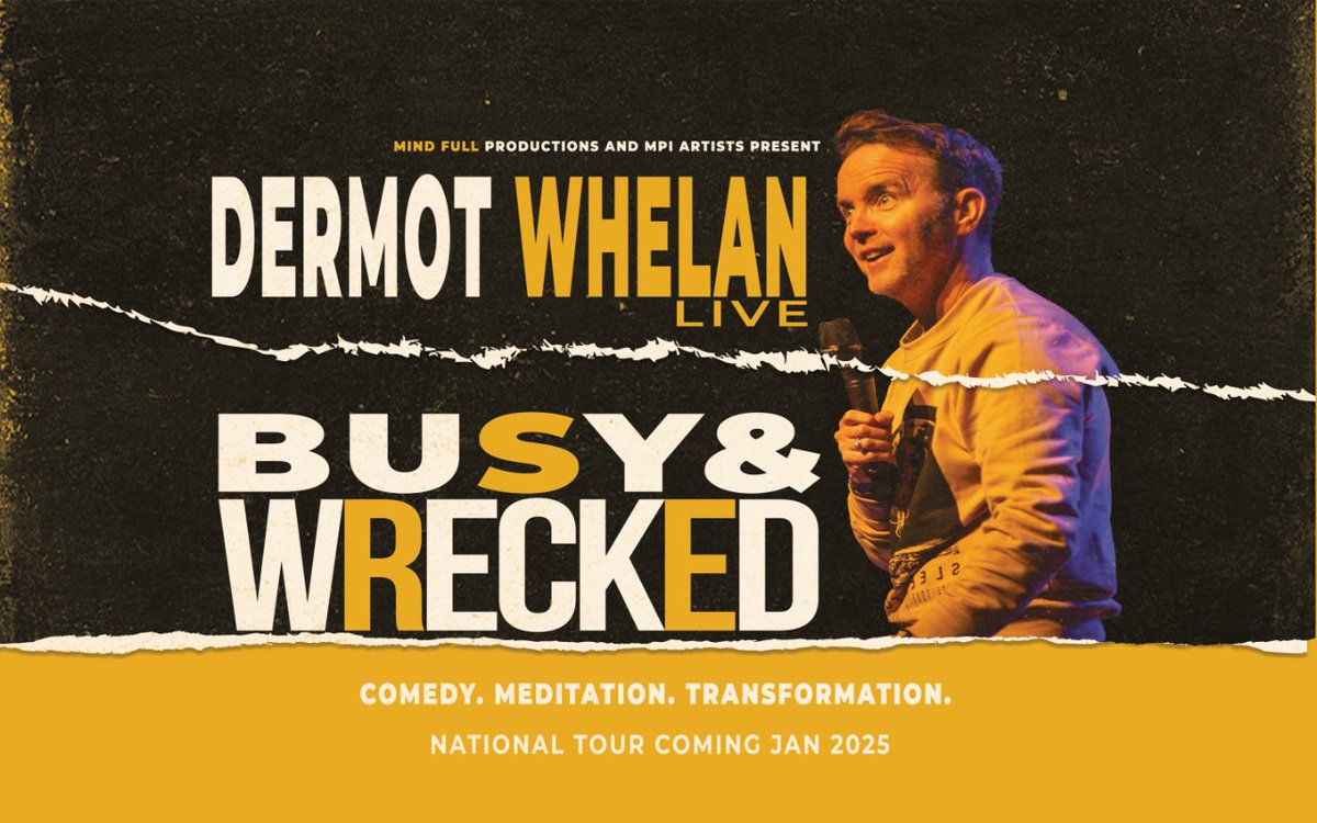 Dermot Whelan - Busy and Wrecked Are you tired of feeling busy and wrecked? Comedian, Author, Podcaster & Meditation Expert Dermot Whelan is back with a hilarious & enlightening brand-new show! Thurs 9 Jan, 2025 On sale 10am Fri 24 May >>i.mtr.cool/qindcjsiul