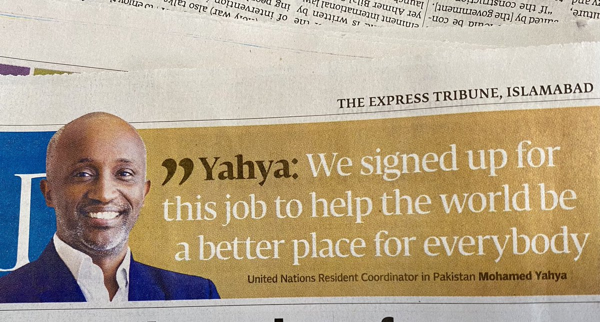 « We signed up for this job to help the world be a better place for everybody. »

Mohamed Yahya, @Momalindi, @UN Resident Coordinator in Pakistan.🇵🇰
@etribune