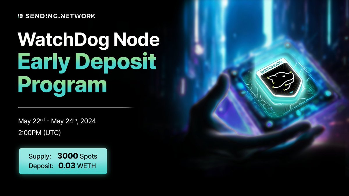 SendingNetwork WatchDog Node Sale Early Deposit Program🔥🔥 Supply: 3,000 spots Deposit Amount: 0.03 WETH (nonrefundable) Blockchain: Linea Date: May 22nd — May 24th, 2PM UTC Benefits: 30 minutes of early access to the public sale Link: watchdog.sending.network/preorder