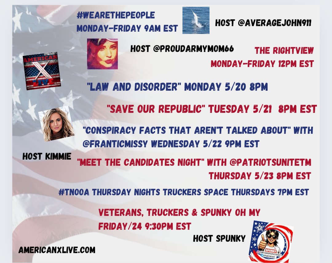 #AmericanXLive Spaces schedule for the week of May 20th. 

Don't miss out on some amazing speakers, topics & conversations 🗽🦅🇺🇸💪🏼#WeAreThePeople