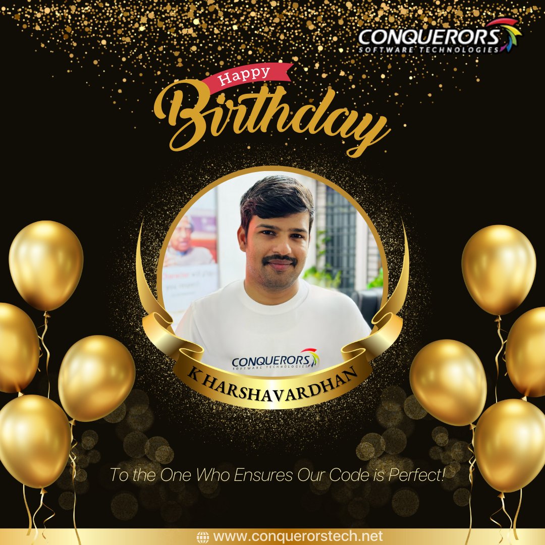 #Happybirthday Harsha!
We celebrate you and all the hard work you do as our amazing #QualityAnalyst. Wishing you a day filled with happiness and fun. Cheers to another year of #success and #happiness!
#beyondconquerors #CustomSoftwareDevelopment #conquerorssoftwaretechnologies