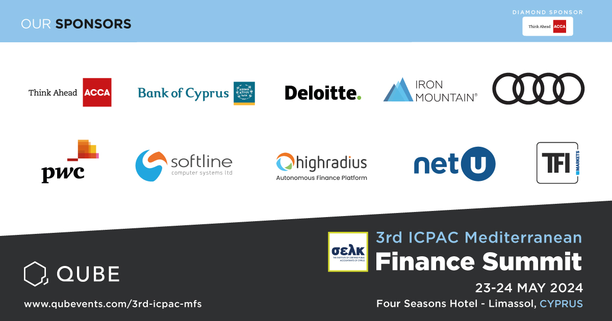#QUBE #Events is honoured to welcome our esteemed Sponsors for the 3rd #ICPAC Mediterranean #Finance #Summit, scheduled this week on 23-24 May 2024, at the Four Seasons Hotel in #Limassol, #Cyprus. Book today and access the agenda: bit.ly/44rUtGT