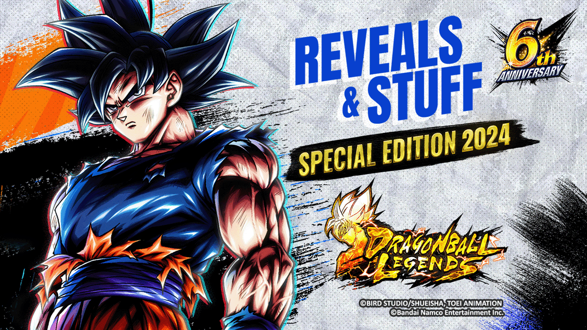 [The 6th Anniversary Finally Starts This Week!] REVEALS & STUFF Special Edition premieres 5/25/2024 02:00 (UTC)! Don't miss the big reveal of campaign details, new character info, and more! *URL to be shared on social media at a later date. #Dragonball #DBLegends