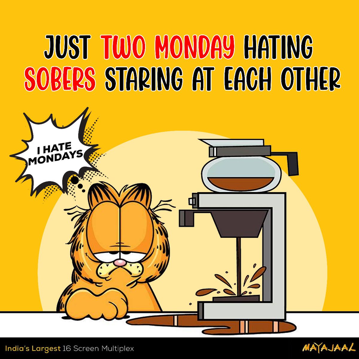 When it comes to Monday ? Are you team Garfield ? Book your tickets for #TheGarfieldMovie (English & Tamil 3D) at #Mayajaal 🎟️bit.ly/3sVdbqD #TheGarfieldMovie