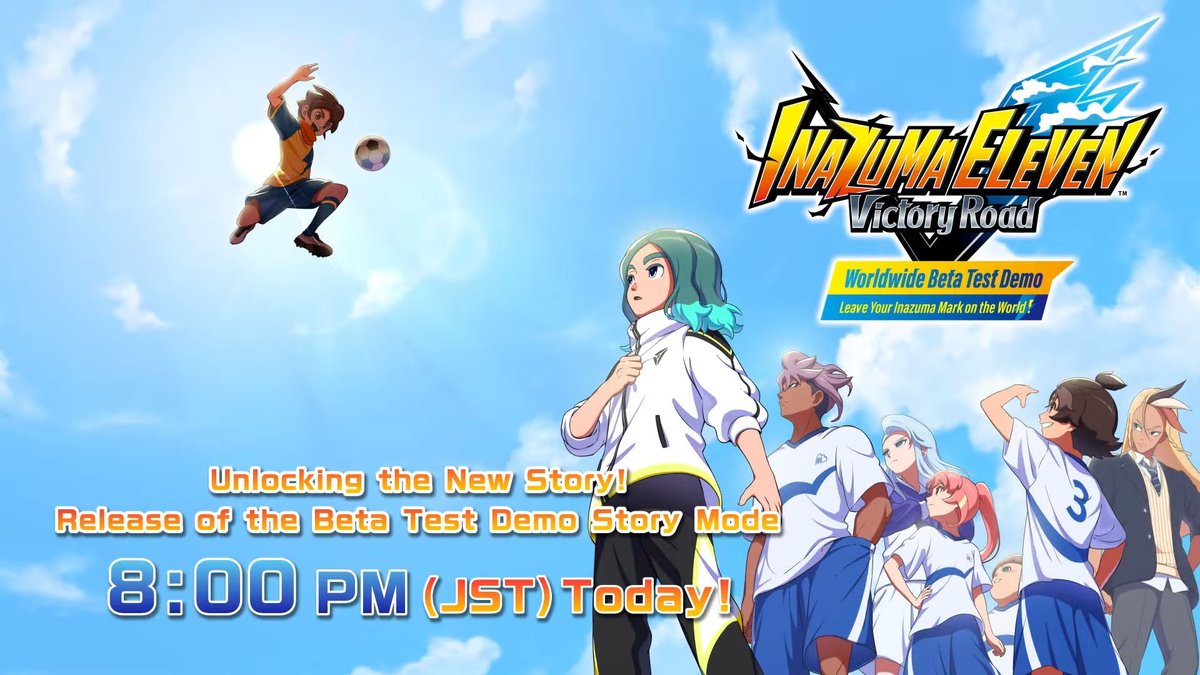 Inazuma Eleven: Victory Road Worldwide Beta Test Demo 'Story Mode' update launches today gematsu.com/2024/05/inazum…