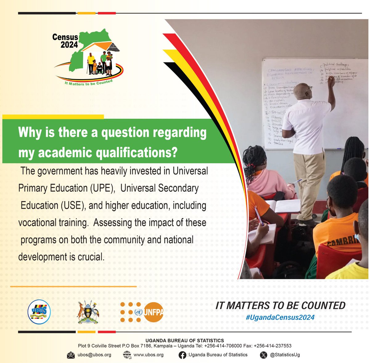 The #UgandaCensus2024 has been extended for one more week till 25th May Please give out your academic qualifications because the government is assessing the impact of its programs like UPE and USE @UNFPAUganda @UBOS_ED @StatisticsUg @mofpedU @UgandaMediaCent @OPMUganda