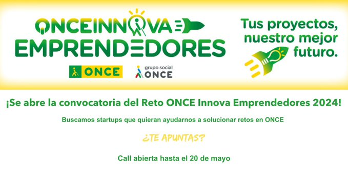 🔺𝓗𝓸𝔂 𝓯𝓲𝓷𝓪𝓵𝓲𝔃𝓪 𝓮𝓵 𝓹𝓵𝓪𝔃𝓸🔻⤵️

🟢🟡 ¡#Startups, aceleradoras, incubadoras, parques tecnológicos, universidades, asociaciones de empresas e inversores!

🆕 Reto #RetoONCEInnova #Emprendedores 2024 @Fundacion_ONCE @GrupoSocialONCE

 ℹ️ bit.ly/4dlFLqs