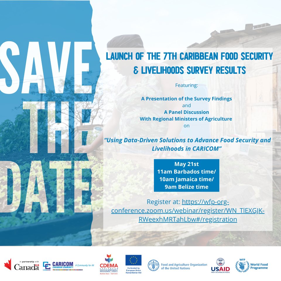 📌𝗠𝗲𝗱𝗶𝗮 𝗔𝗹𝗲𝗿𝘁 | Launch of the 7th round of the Caribbean Food Security and Livelihoods survey results 
🗣️by @wfp_Caribbean and @CARICOM 
📅Tuesday 21 May 2024 
🕚11am #Barbados time | 10am #Jamaica time | 9am #Belize time. 

Register here tiny.cc/ayt5yz