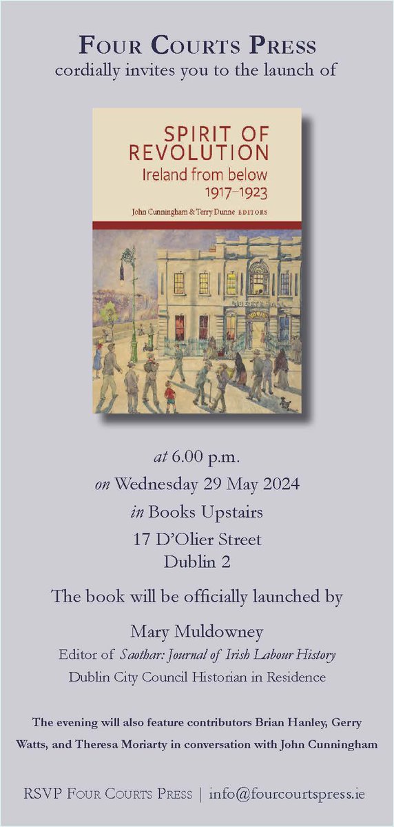 Don’t forget - next week Dublin launch of ‘Spirit of Revolution’, all welcome in Books Upstairs Weds 29 May @ 6 p.m. - now with the addition of a short panel discussion with contributors Gerry Watts, Theresa Moriarty and Brian Hanley. Please spread the word.