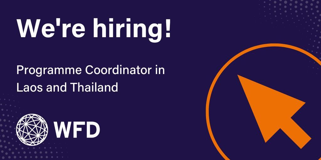 🚨 Join us: Are you passionate about running impactful programmes? We're seeking a dynamic Programme Coordinator to drive our activities in Laos and Thailand. If you've got what it takes, we want you on our team! Find more details and apply by 30 May 👇 wfd.peoplehr.net/Pages/JobBoard…