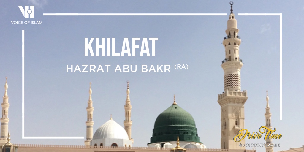 Join us as we reflect on the life of the first khalifa - Hazrat Abu Bakr LIVE from 5pm GMT+1 #Islam voiceofislam.co.uk/drive-time/