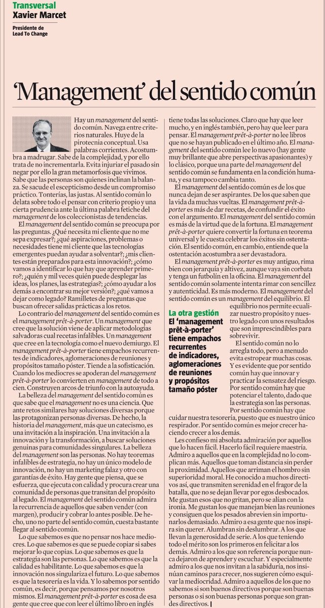 El #Management del sentido común. 'Admiro a aquellos de los que no sabemos si son buenos directivos porque son buenas personas o si son buenas personas porque son grandes directivos' by @xaviermarcet #liderazgo #gestión #leadership #empresas #recomendar